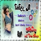 Mishir Ji Rakesh Mishra Hit Song Hard Dholki Remix Trending Song Akhilesh Hi Tech Gonda 
